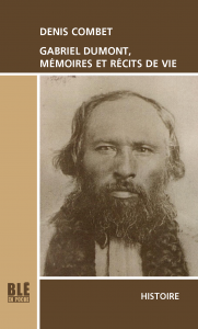 The cover of Gabriel Dumont, Mémoires et Récits de vie features the face of Gabriel Dumont